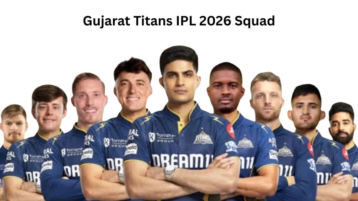 Gujarat Titans IPL 2026 Squad