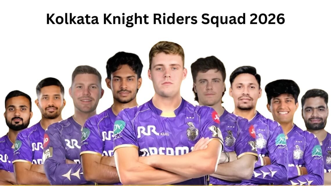 Kolkata Knight Riders Squad 2026