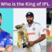 Who is the King of IPL