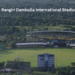 Rangiri Dambulla International Stadium